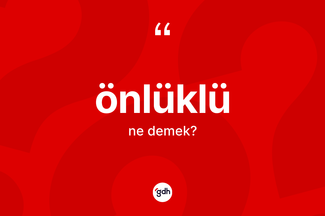 Önlüklü kelimesi nedir?