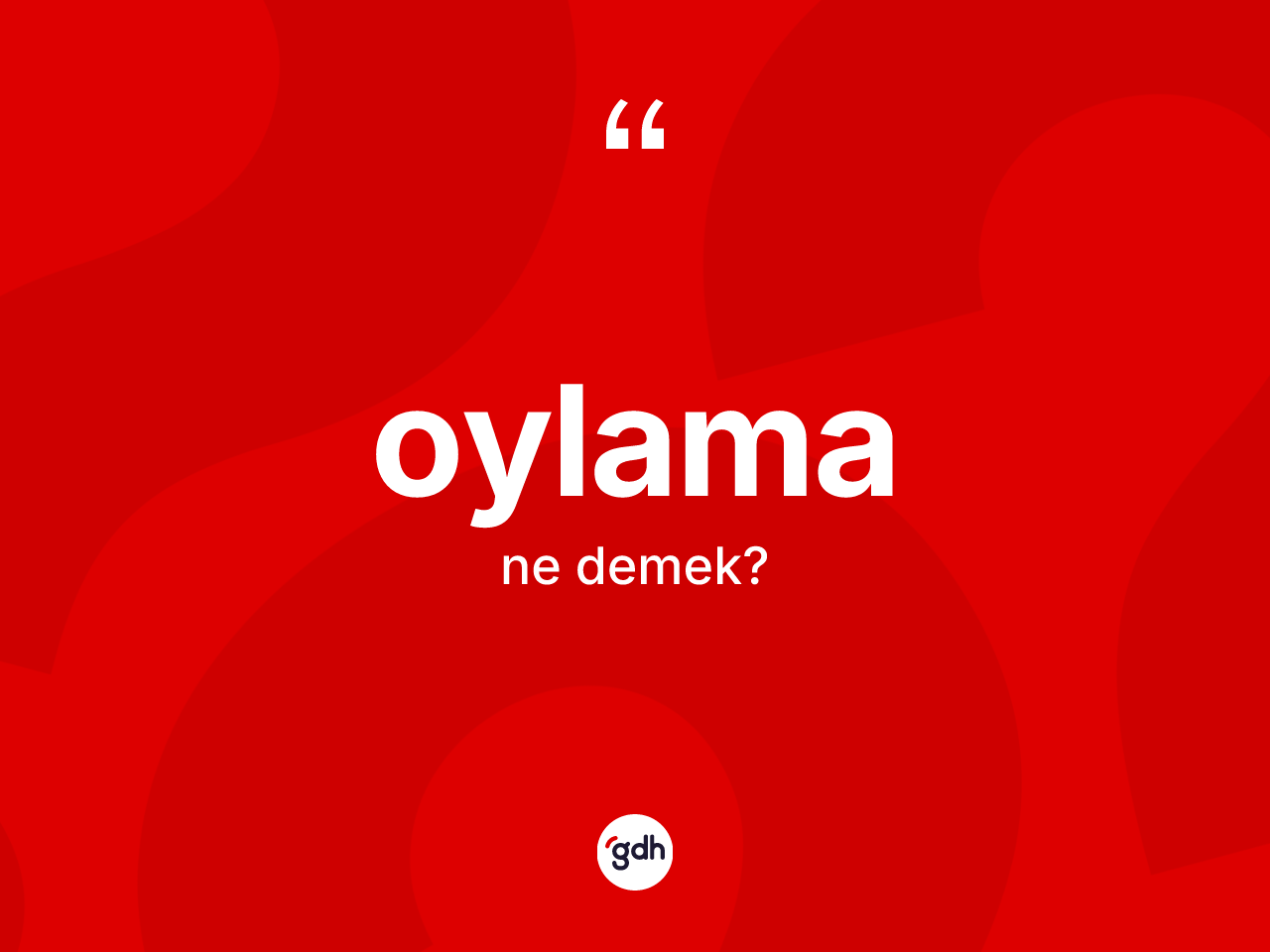 Oylama nedir? Oylama kelimesinin TDK'ya göre açıklaması nedir?