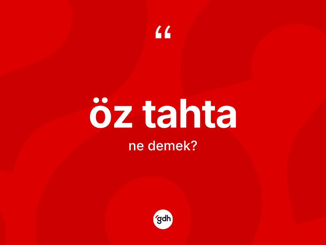 Öz tahta kelimesinin anlamı nedir? Öz tahta kelimesinin kaç farklı anlamı var?