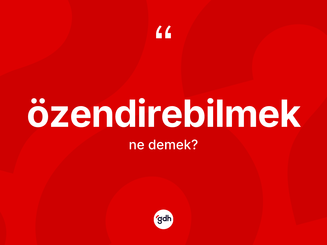 Özendirebilmek ne anlama gelir? Özendirebilmek kelimesinin TDK anlamı nedir?