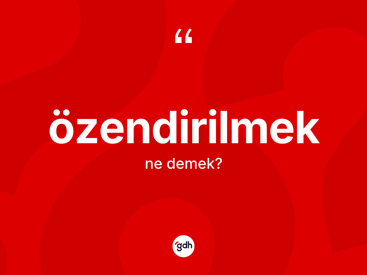 Özendirilmek kelimesi ne anlama gelir? Özendirilmek kelimesinin TDK'ya göre açıklaması nedir?