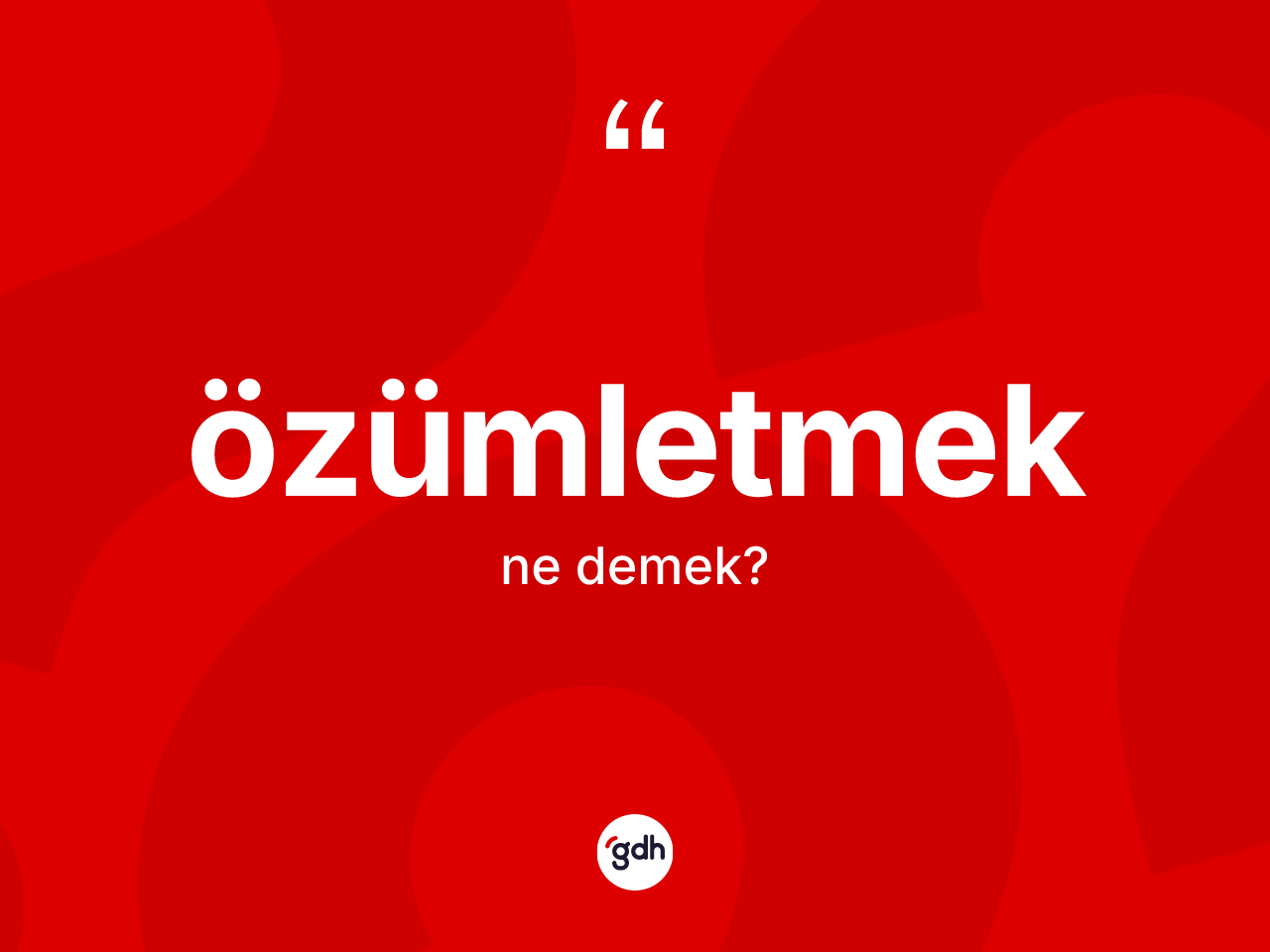 Özümletmek kelimesinin anlamı nedir? Özümletmeğin TDK'ya göre anlamı nedir?