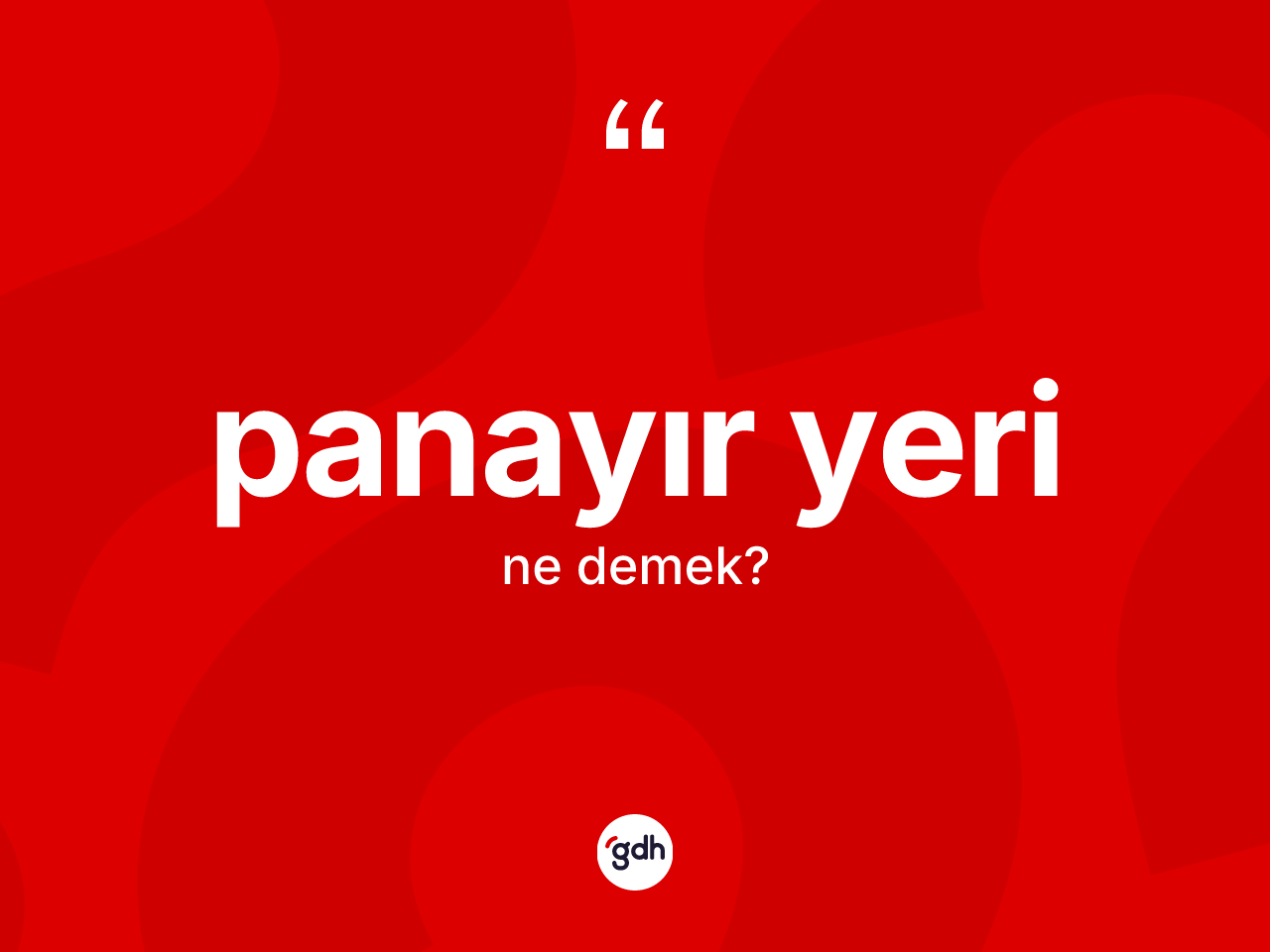 Panayır yeri kelimesinin anlamı nedir? Panayır yeri kelimesinin TDK anlamı nedir?