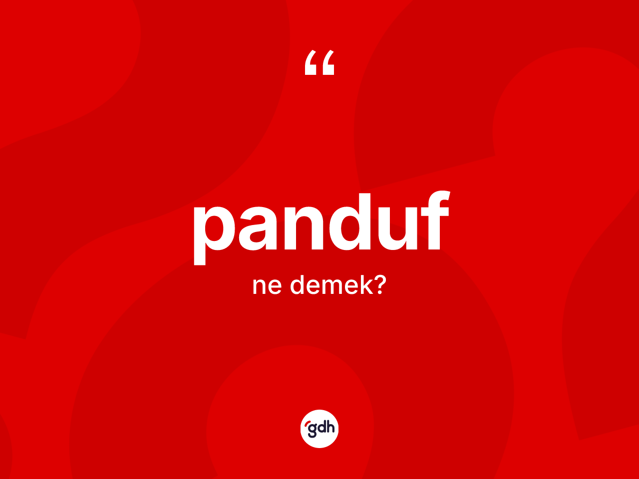 Panduf  kelimesinin tanımı nedir? Panduf un TDK'ya göre anlamı nedir?