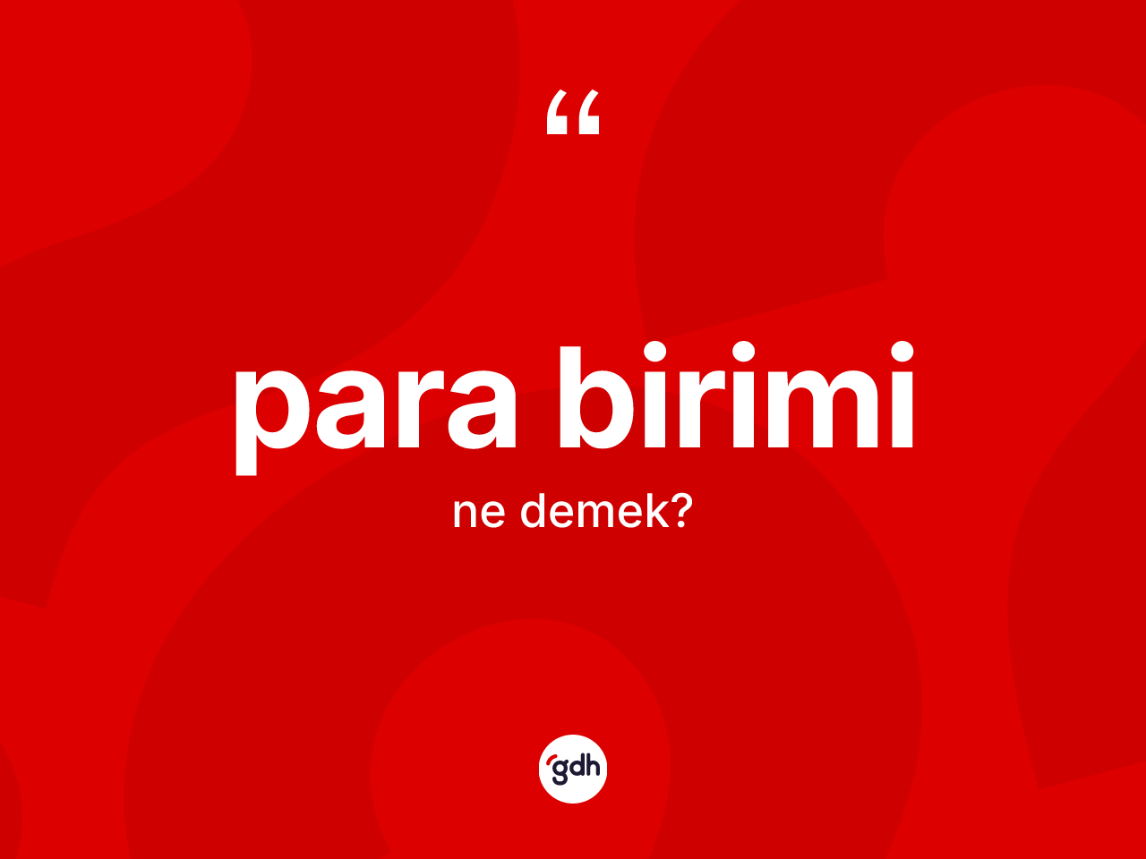 Para birimi kelimesinin sözlükteki tanımı nedir? Para birimi kelimesinin kaç farklı anlamı var?