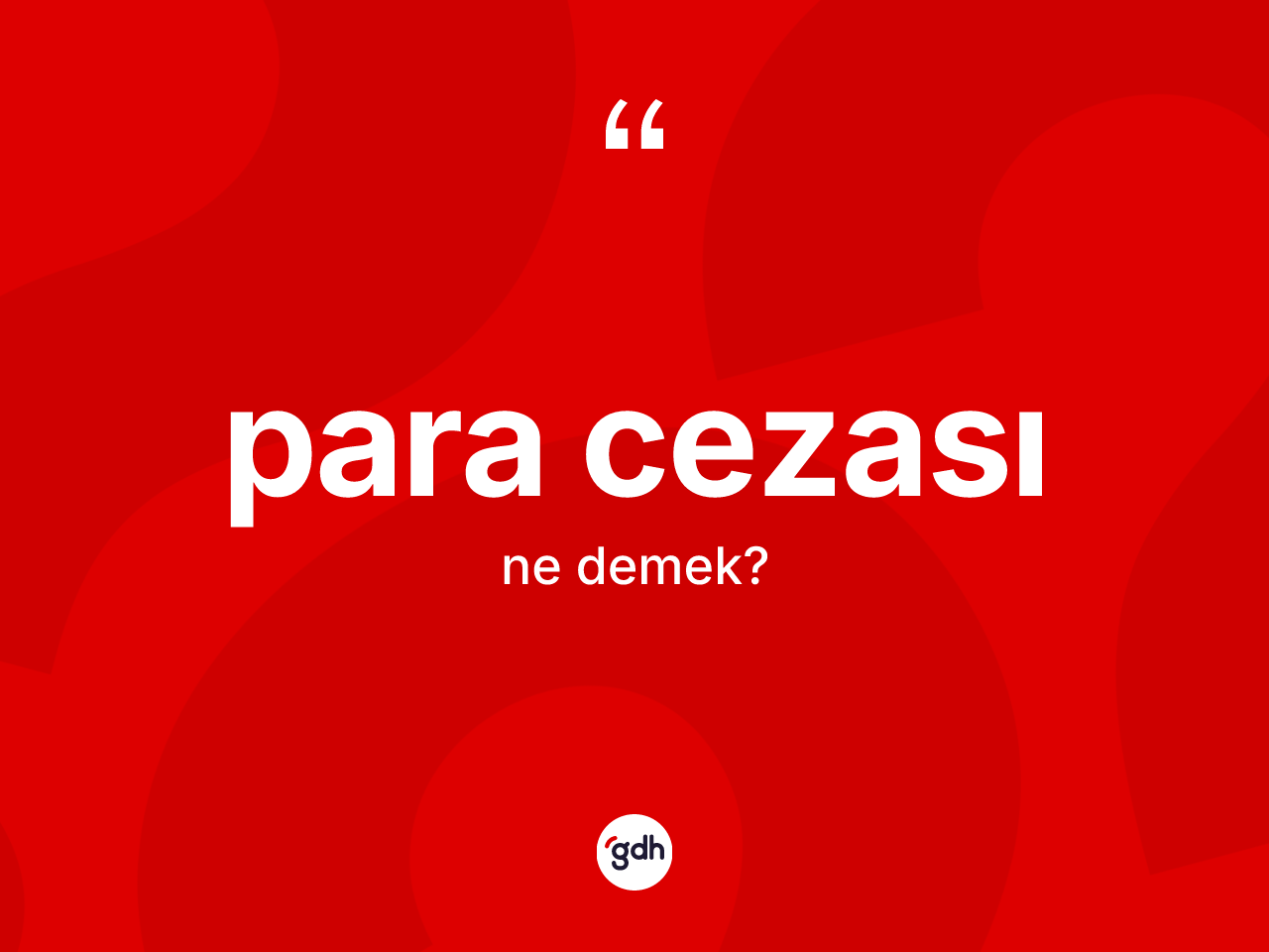 Para cezası kelimesi ne anlama gelir? Para cezası kelimesinin kaç farklı anlamı var?