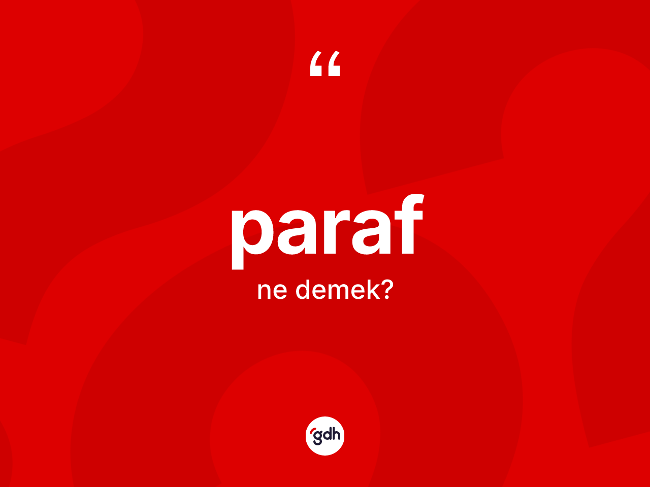 Paraf kelimesinin tanımı nedir? Parafın TDK'ya göre anlamı nedir?