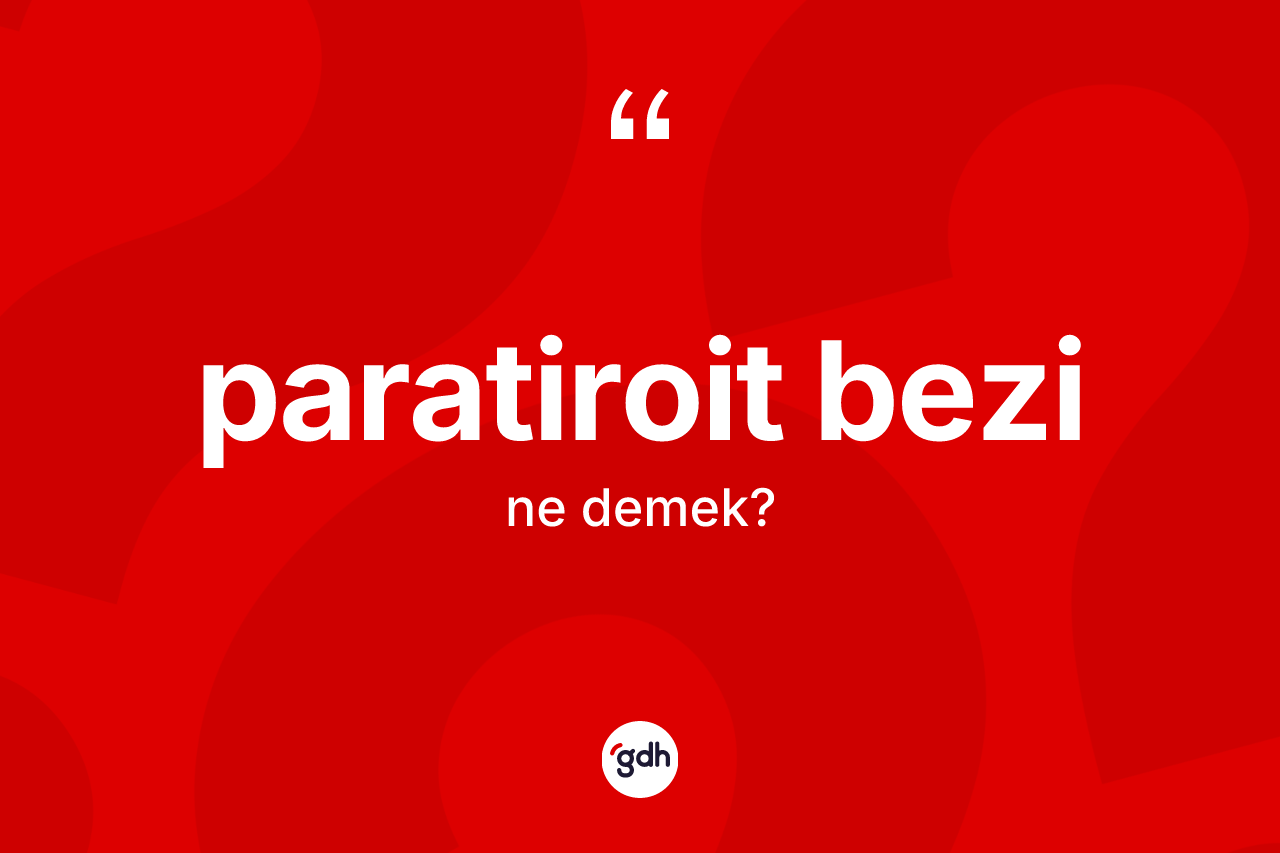 Paratiroit bezi kelimesi ne demek?