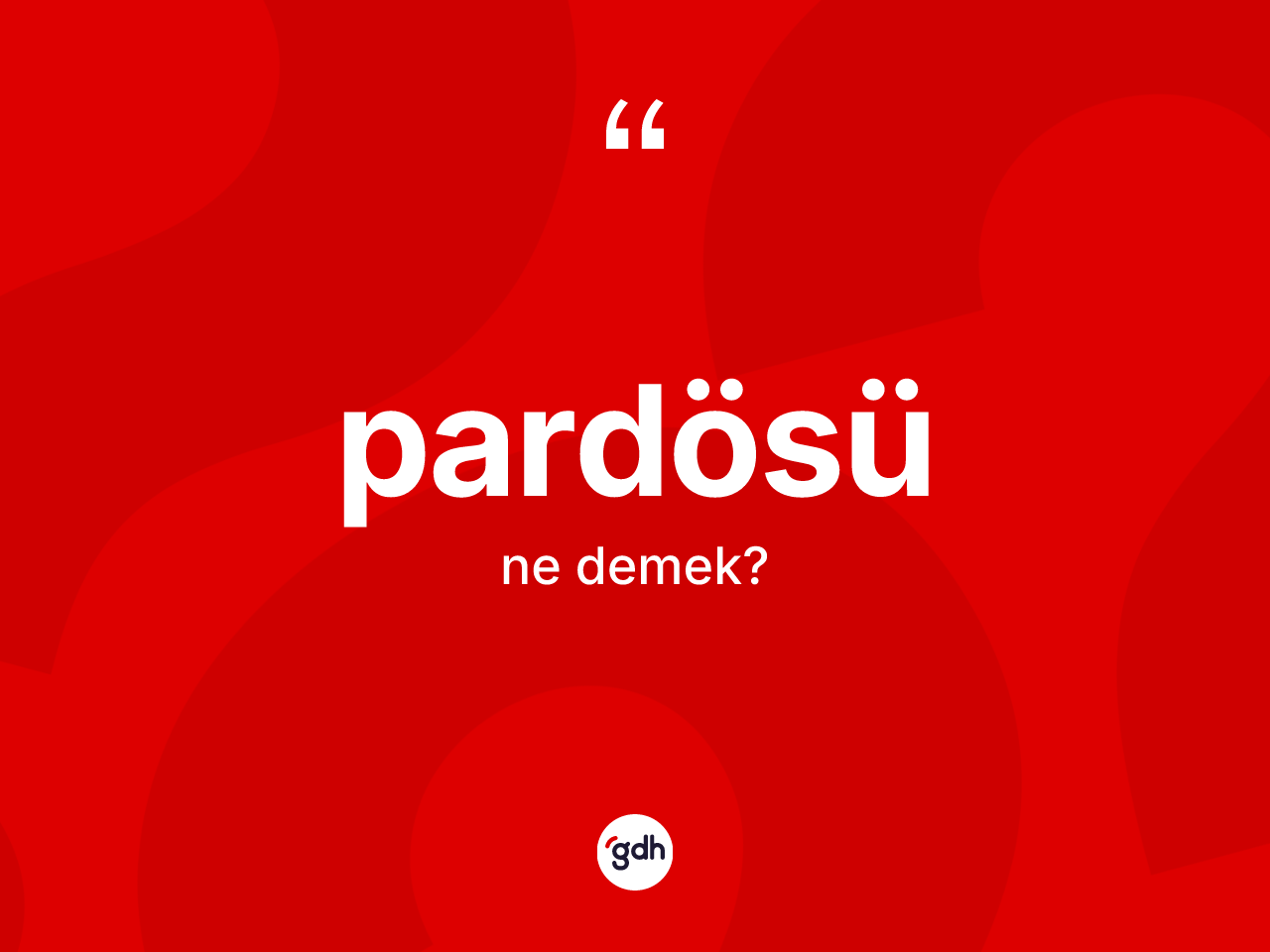 Pardösü kelimesinin anlamı nedir? Pardösünün TDK'ya göre anlamı nedir?