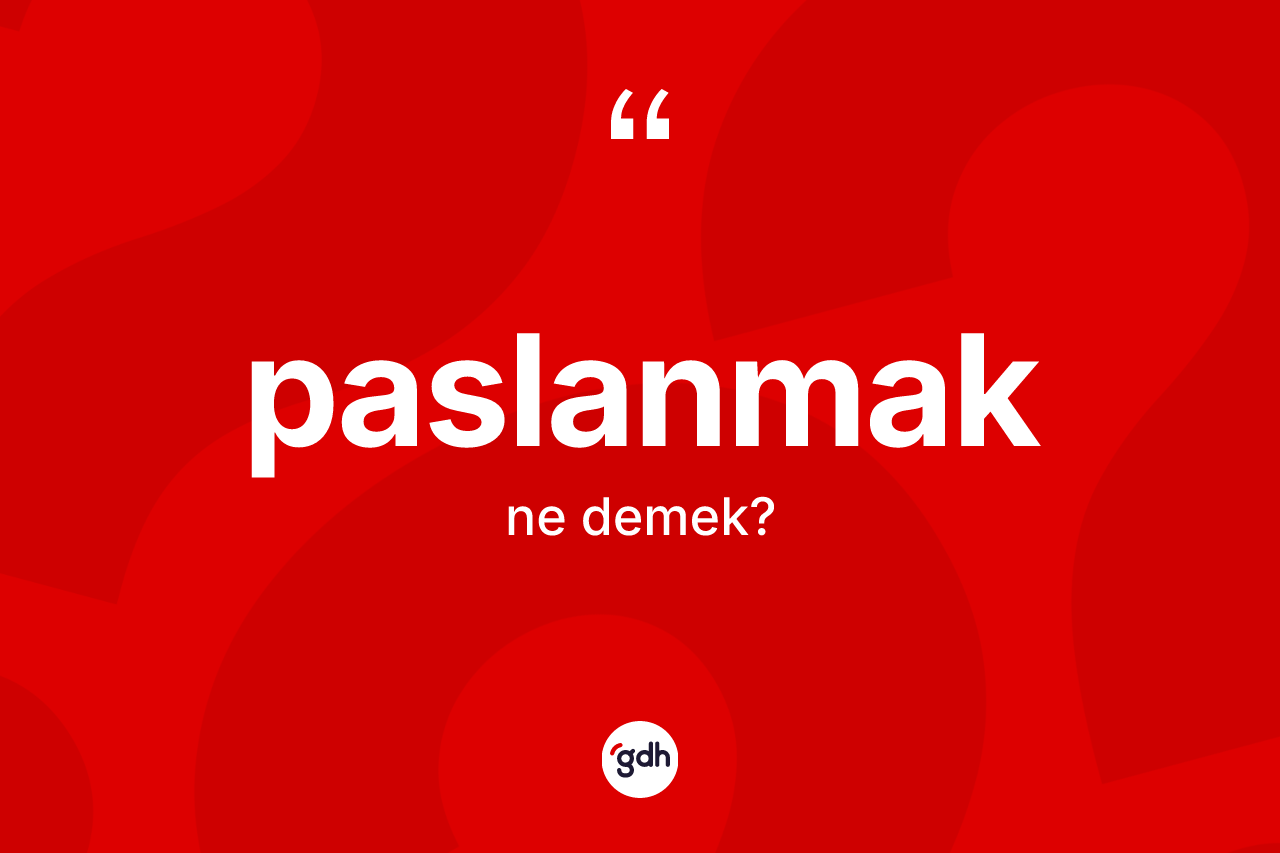 Paslanmak nedir?