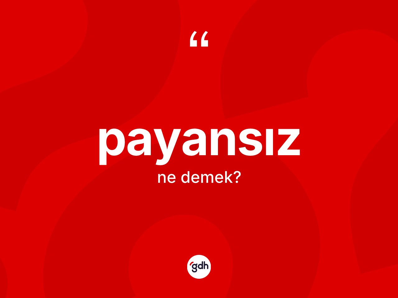 Payansız kelimesinin tanımı nedir? Payansızın TDK'ya göre anlamı nedir?