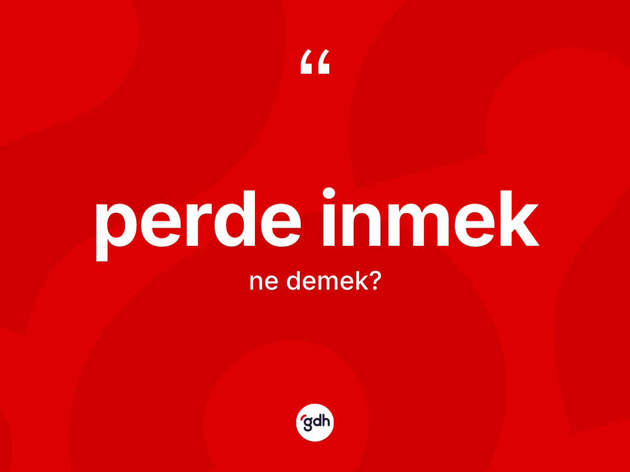 Perde inmek ifadesi ne anlama gelir? Perde inmek ifadesi hangi durumlarda kullanılır