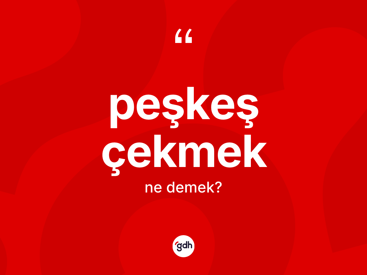 Peşkeş çekmek ifadesi ne anlama gelir? Peşkeş çekmek ifadesi nerede kullanılır?