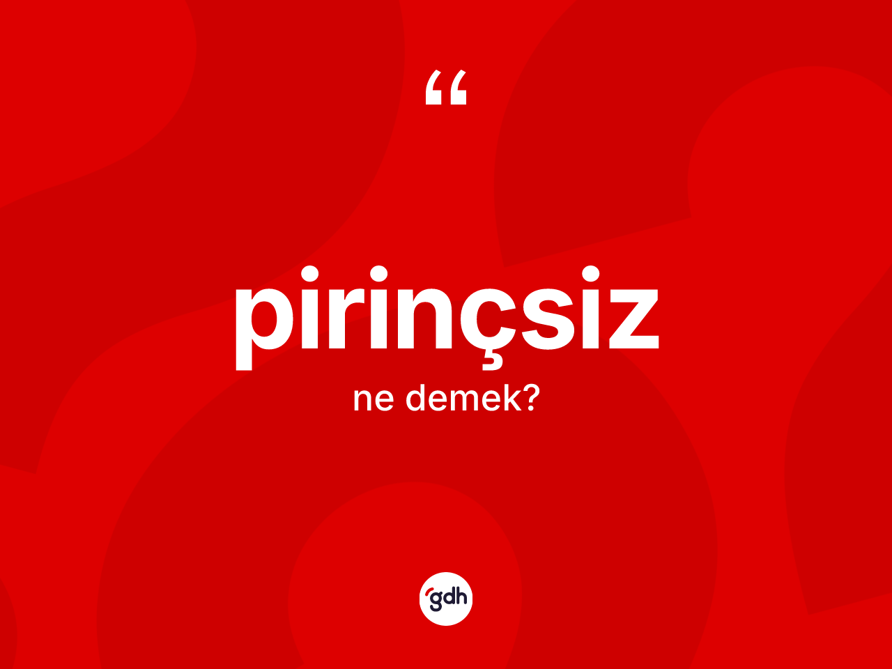 Pirinçsiz ne demek? Pirinçsizin halk arasındaki kullanımı nasıldır?