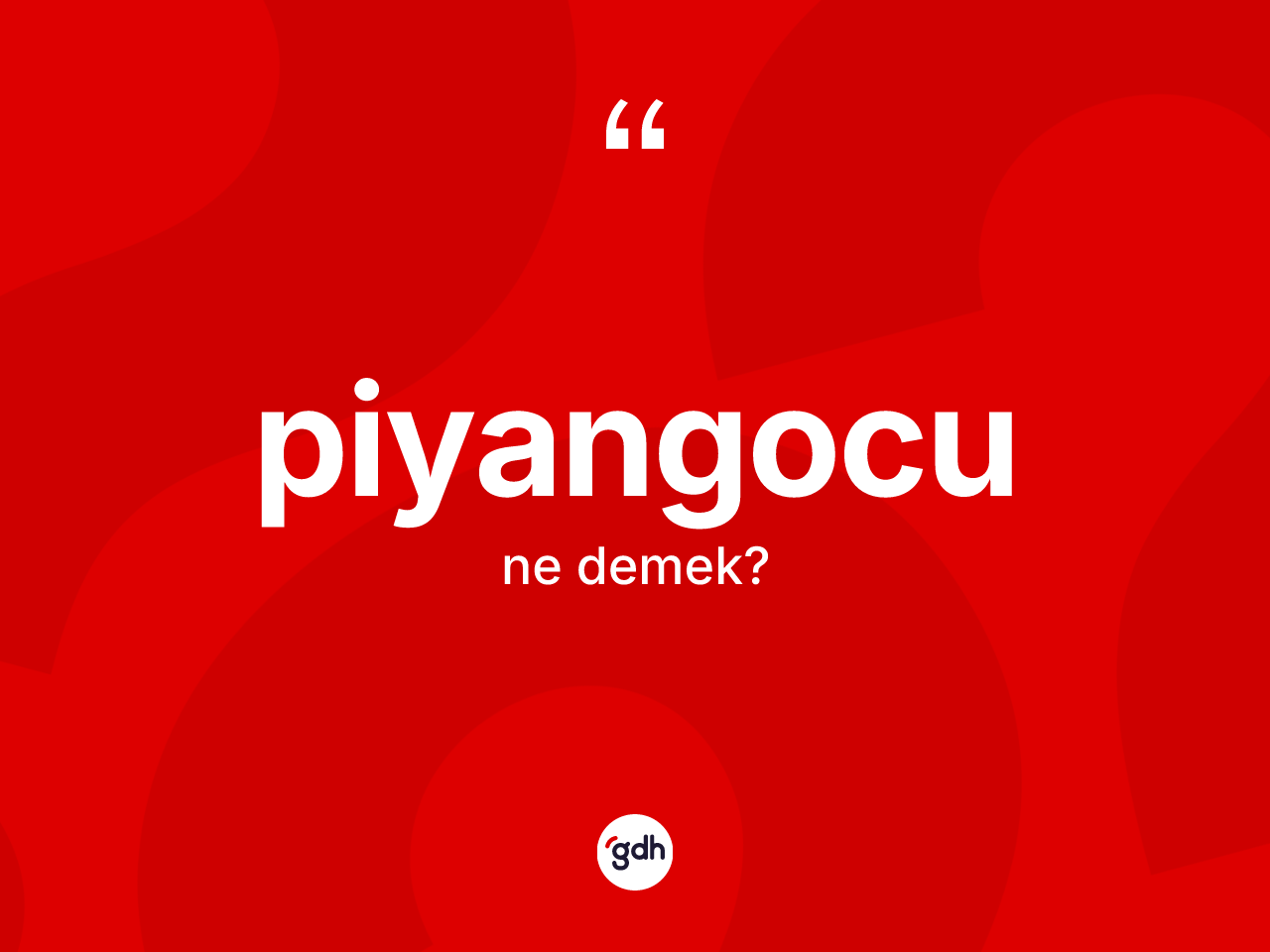 Piyangocu kelimesi nedir? Piyangocu kelimesinin TDK anlamı nedir?