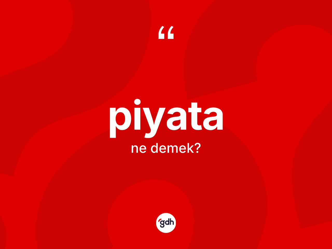 Piyata kelimesinin tanımı nedir? Piyatanın TDK'ya göre anlamı nedir?