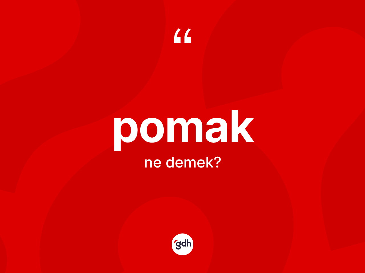 Pomak kelimesinin tanımı nedir? Pomak'ın TDK'ya göre anlamı nedir?