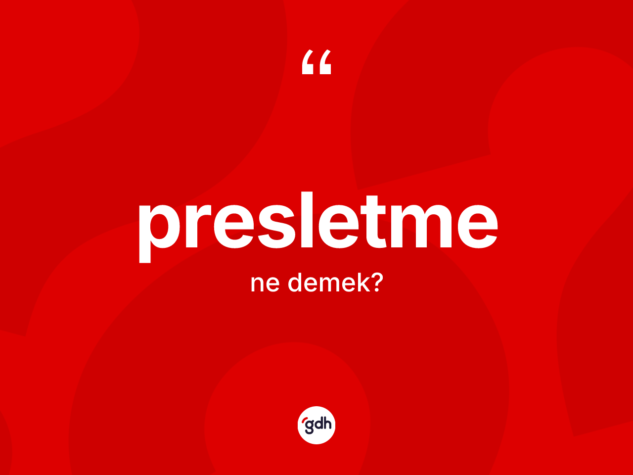 Presletme kelimesinin anlamı nedir? Presletme kelimesinin özellikleri nelerdir?