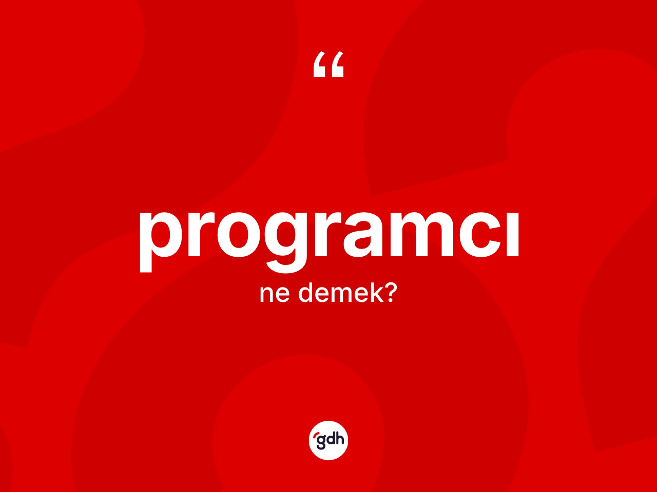 Programcı kelimesinin tanımı nedir? Programcının TDK'ya göre anlamı nedir?