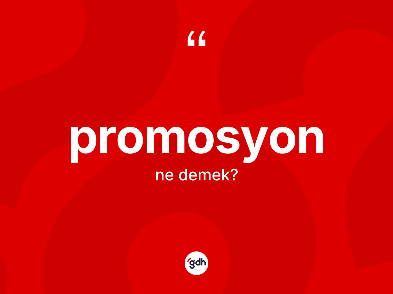 Promosyon kelimesinin sözlükteki tanımı nedir? Promosyon kelimesinin özellikleri nelerdir?