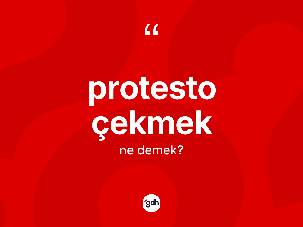Protesto çekmek ne demek? Protesto çekmek sözü nerede kullanılır?