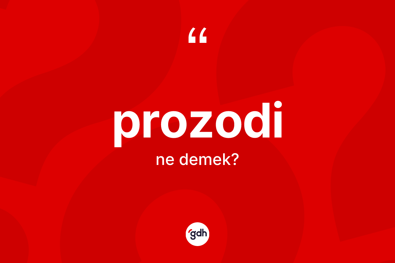 Prozodi kelimesinin anlamı nedir?