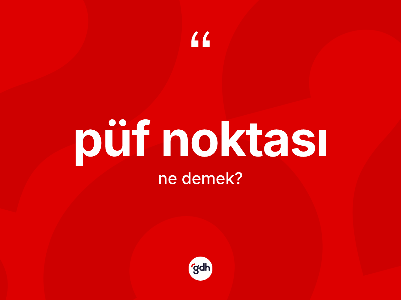 Püf noktası kelimesinin anlamı nedir? Püf noktası kelimesinin özellikleri nelerdir?