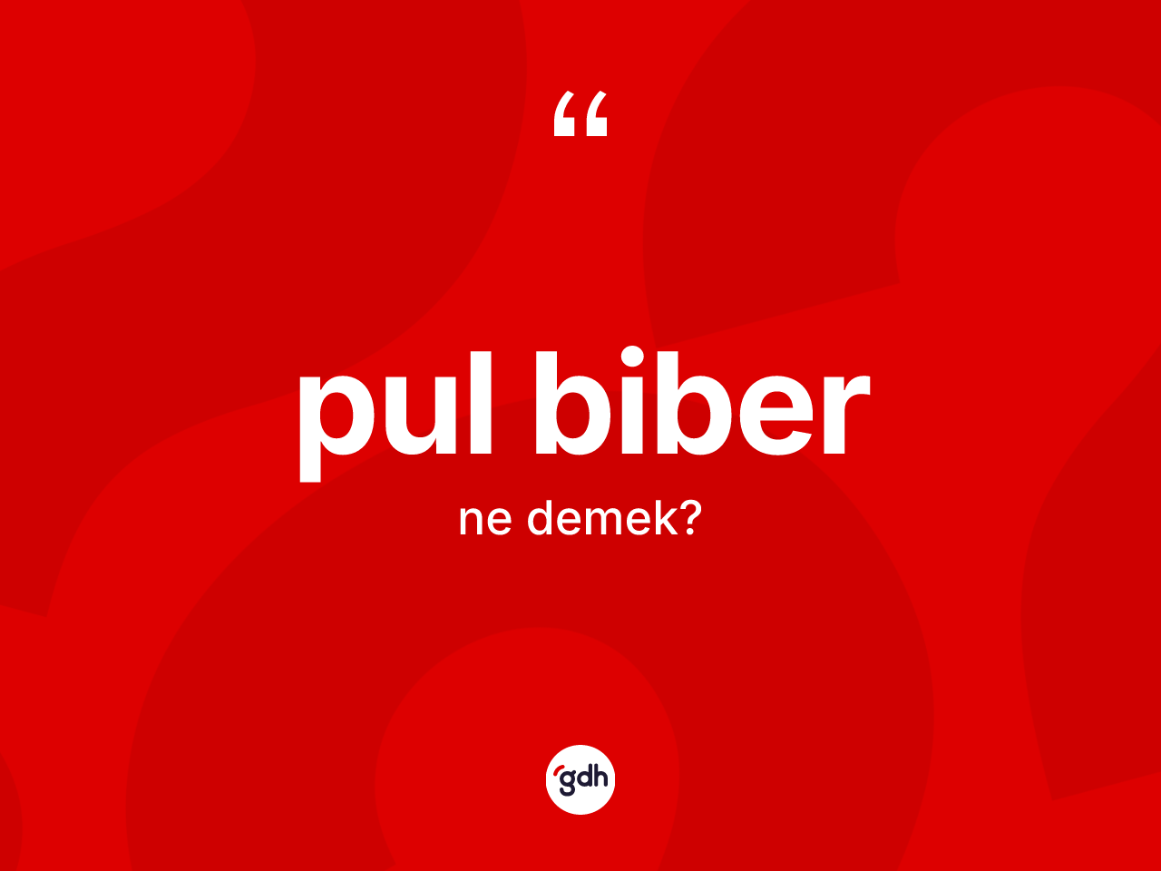 Pul biber kelimesinin anlamı nedir? Pul biberin halk arasındaki kullanımı nasıldır?