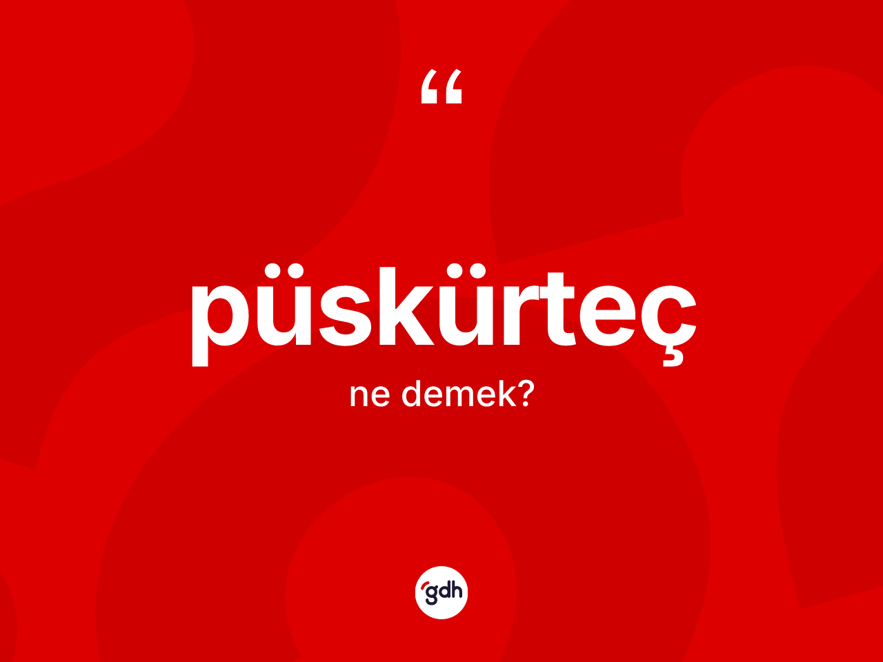 Püskürteç kelimesinin anlamı nedir? Püskürteç kelimesinin kaç farklı anlamı var?