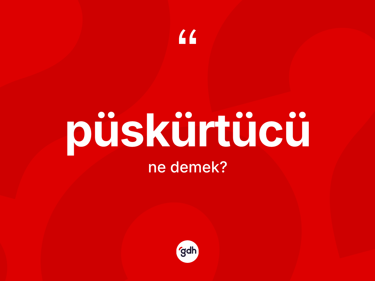 Püskürtücü kelimesinin tanımı nedir? Püskürtücü kelimesinin TDK'ya göre açıklaması nedir?