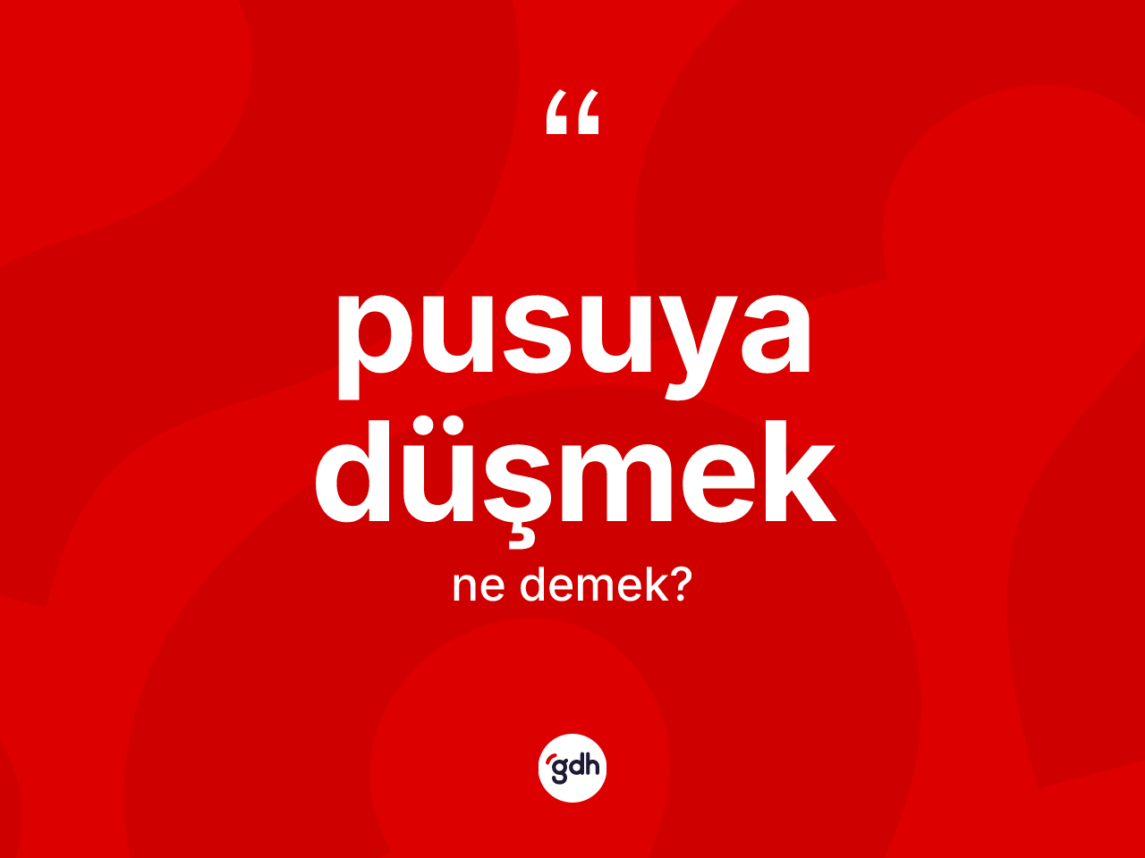 Pusuya düşmek ifadesinin sözlükteki anlamı nedir? Pusuya düşmek ifadesi nerede kullanılır?