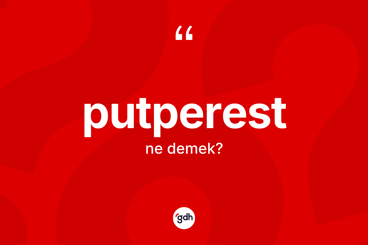 Putperest kelimesi ne anlama gelir? Putperestin TDK'ya göre anlamı nedir?