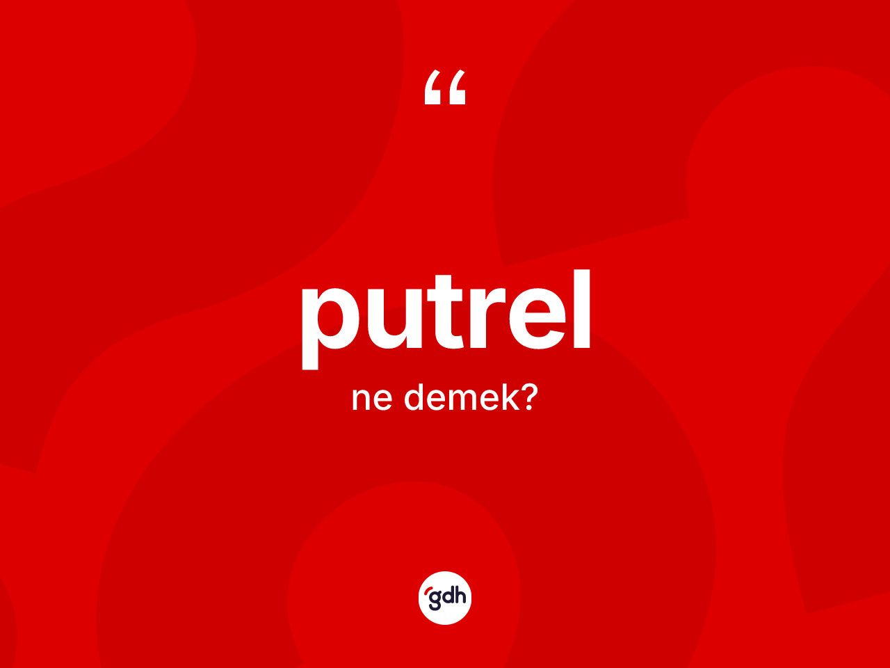 Putrel kelimesi ne anlama gelir? Putrelin TDK'ya göre anlamı nedir?