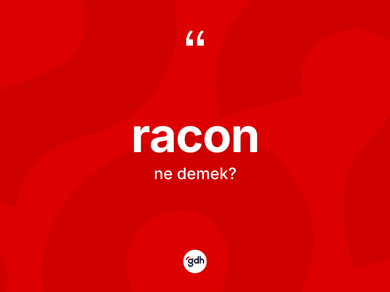 Racon kelimesinin tanımı nedir? Raconun kısaca tanımı nedir?