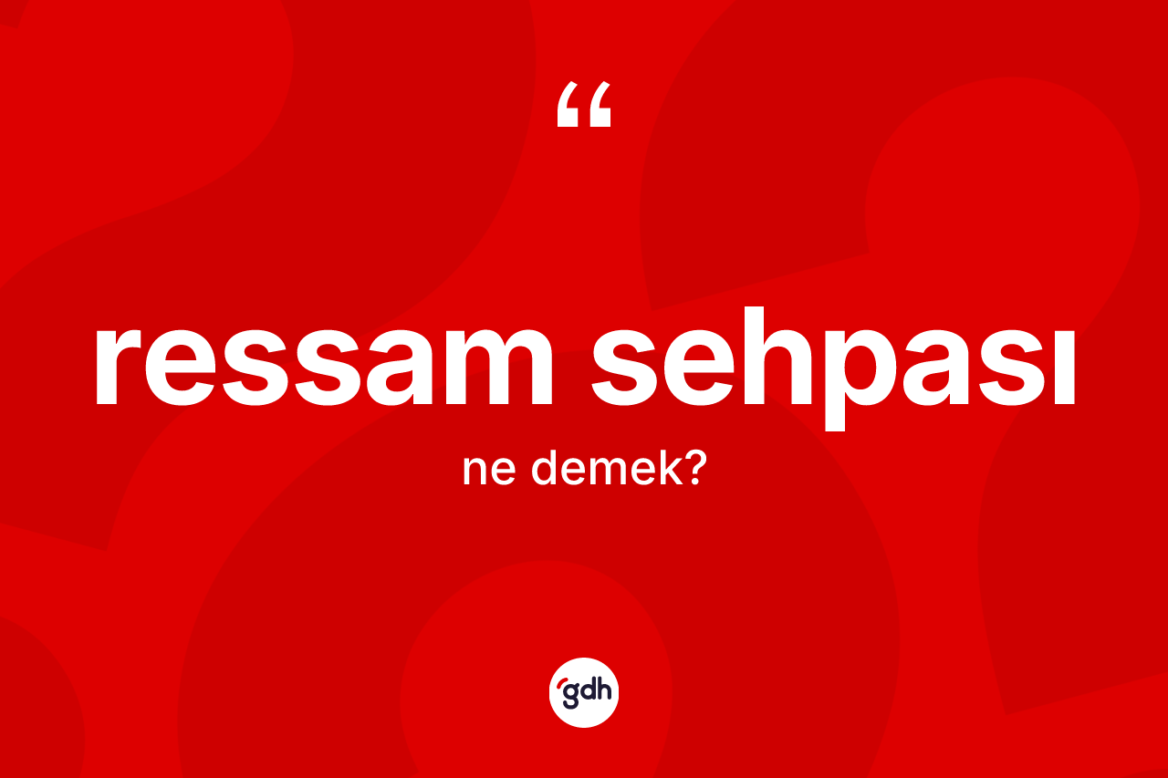 Ressam sehpası kelimesinin anlamı nedir?