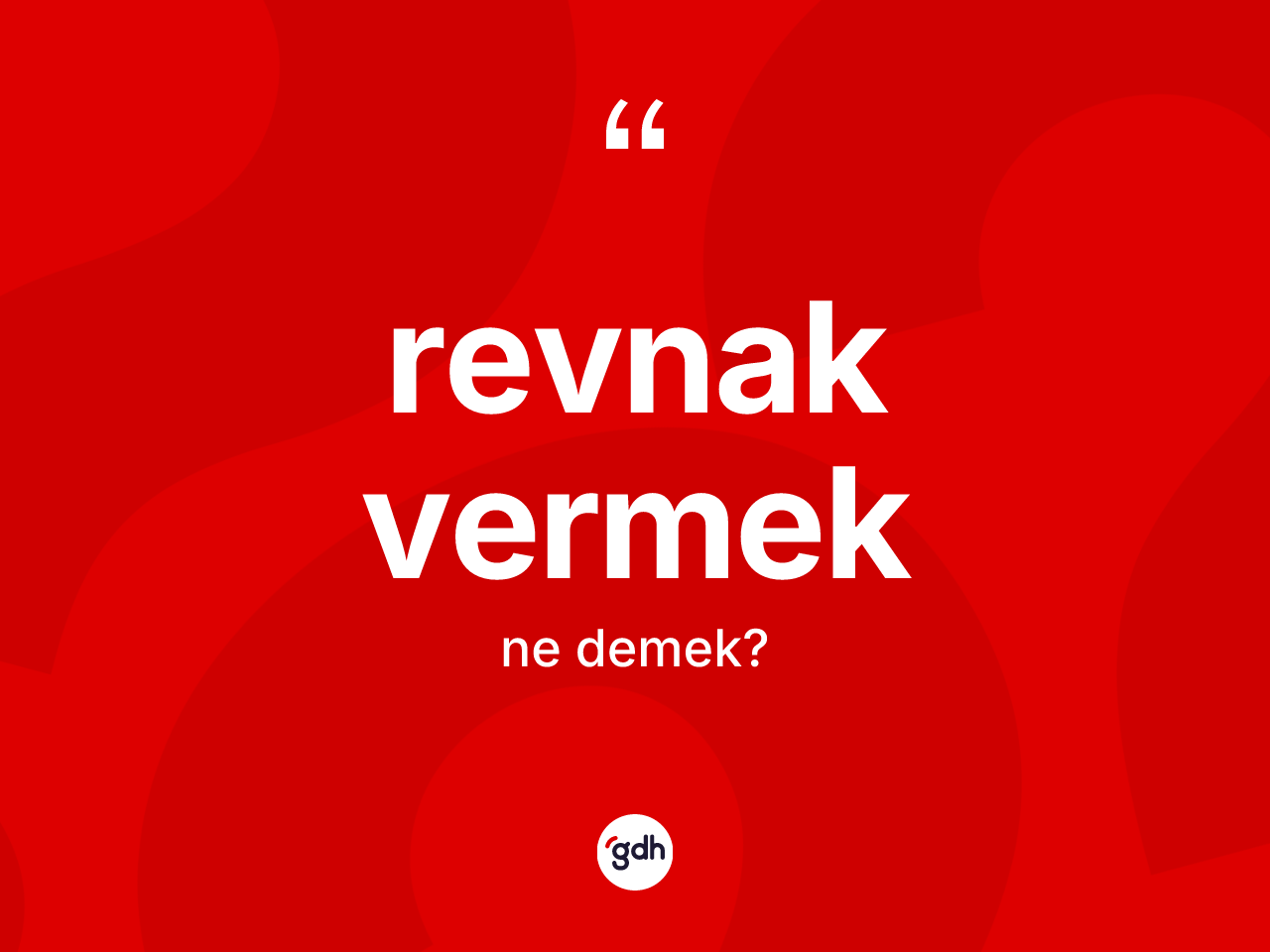 Revnak vermek ifadesinin kısaca anlamı nedir? Revnak vermek sözünün TDK'ya göre anlamı nedir?