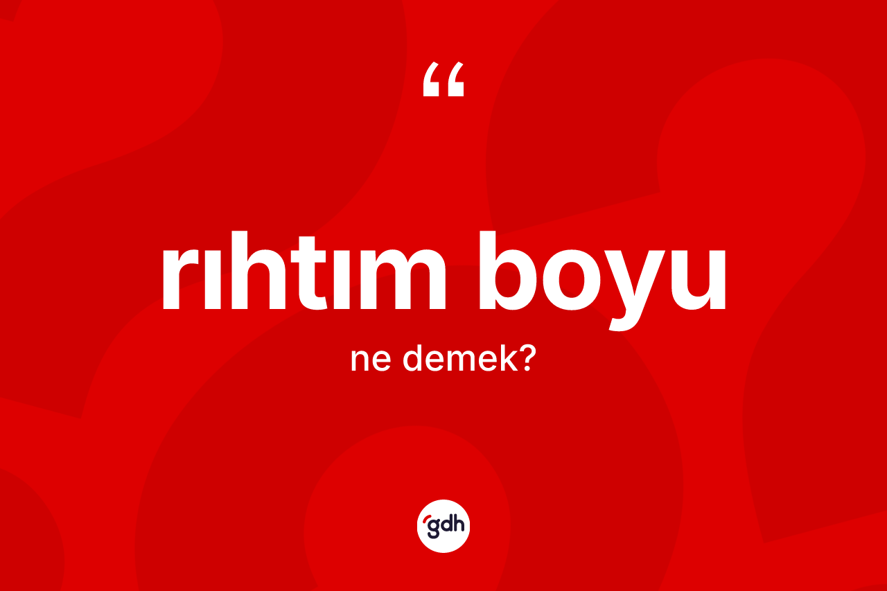 Rıhtım boyu kelimesi nedir?
