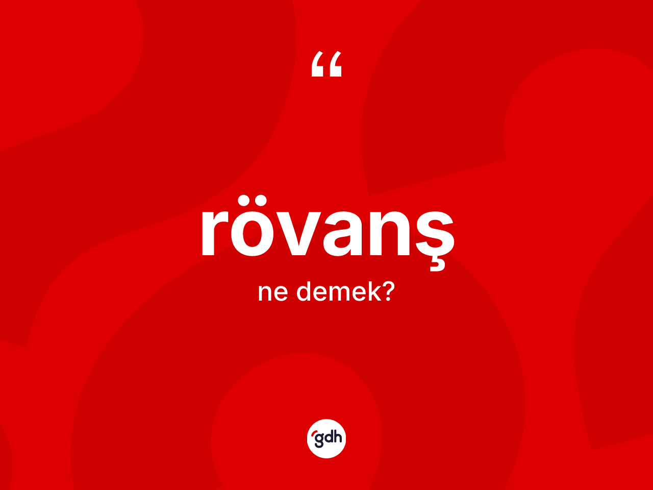 Rövanş kelimesi ne demek? Rövanşın TDK'ya göre anlamı nedir?