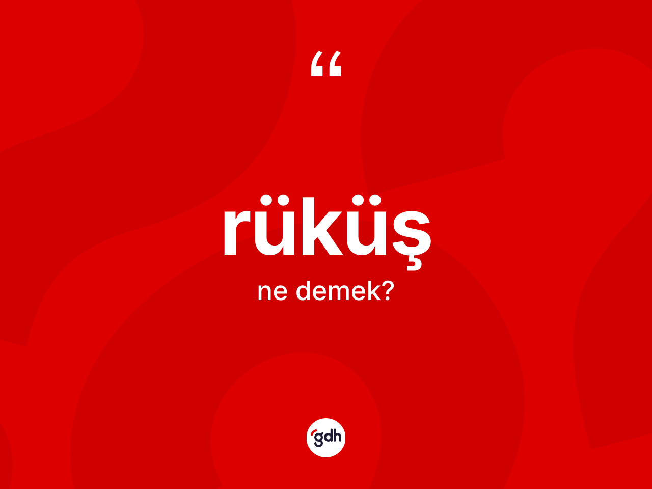 Rüküş nedir? Rüküşün kısaca tanımı nedir?