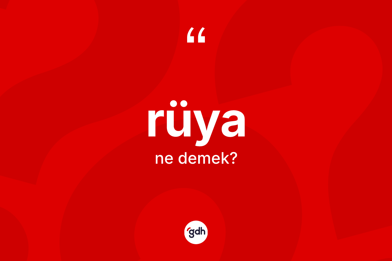 Rüya nedir?