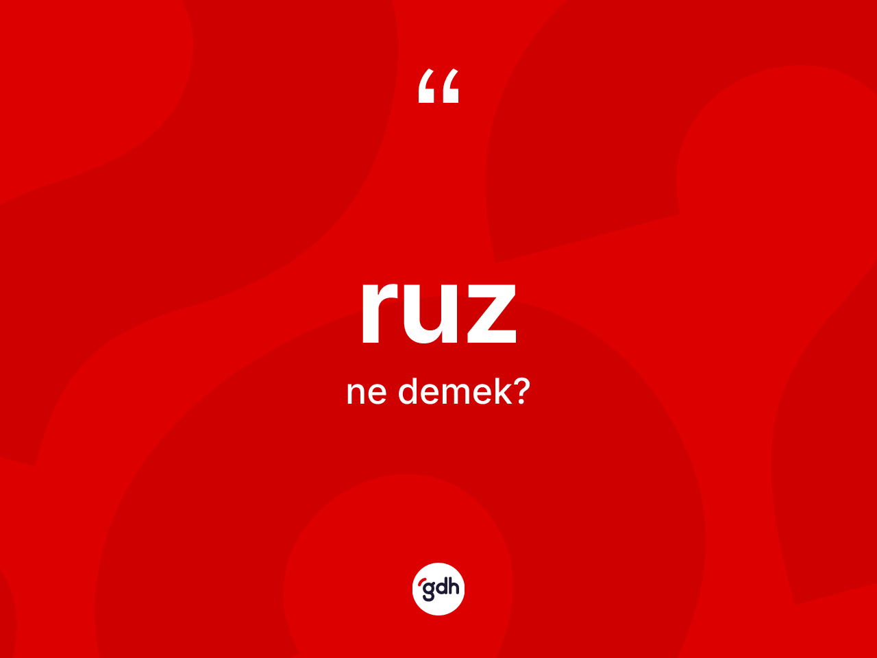 Ruz kelimesinin tanımı nedir? Ruzun TDK'ya göre anlamı nedir?