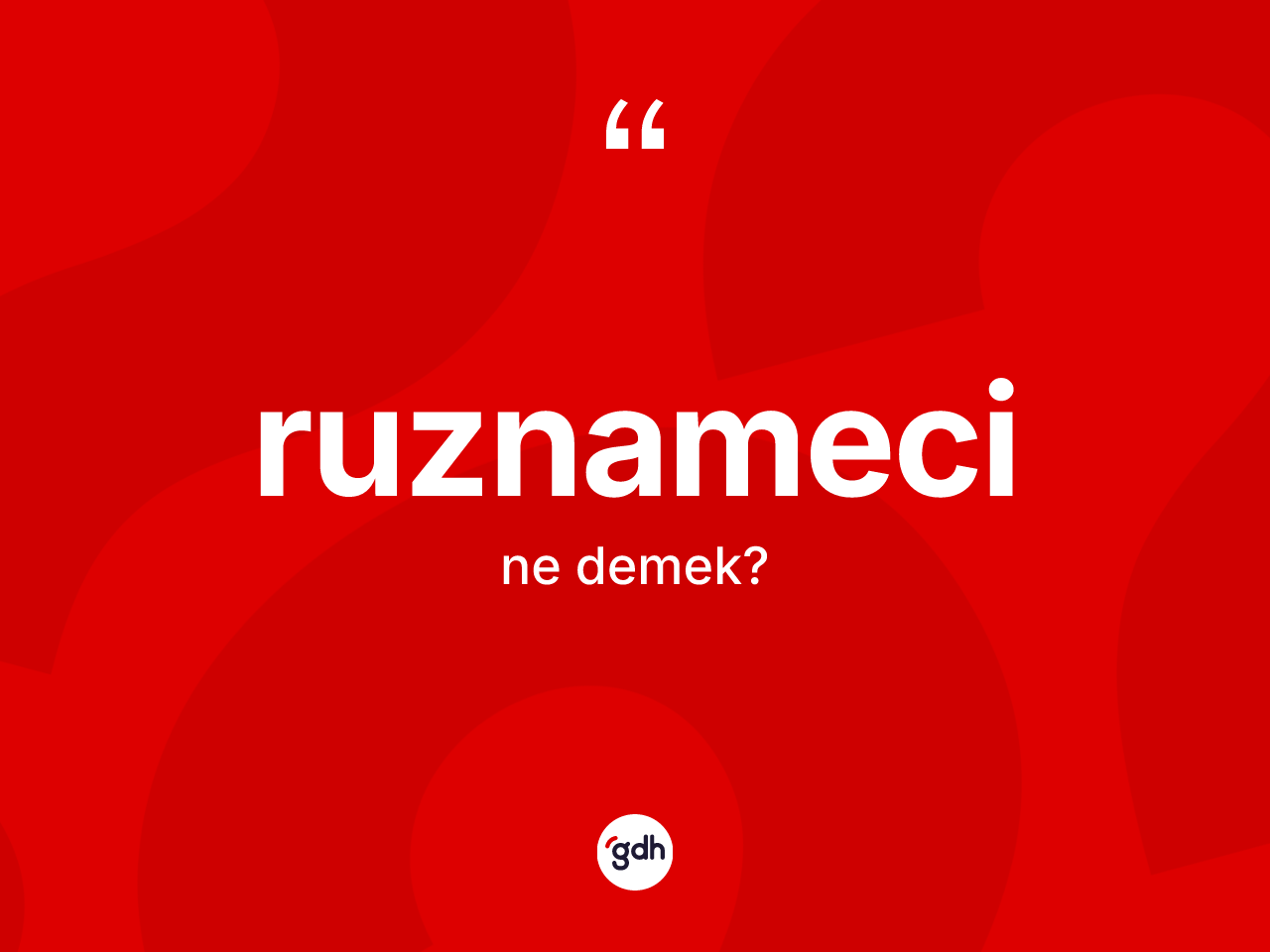 Ruznameci ne anlama gelir? Ruznamecinin sözlükteki anlamı nedir?