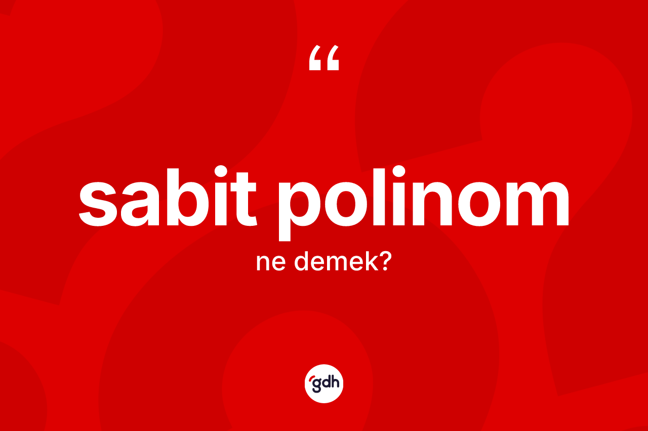 Sabit polinom ne demek?