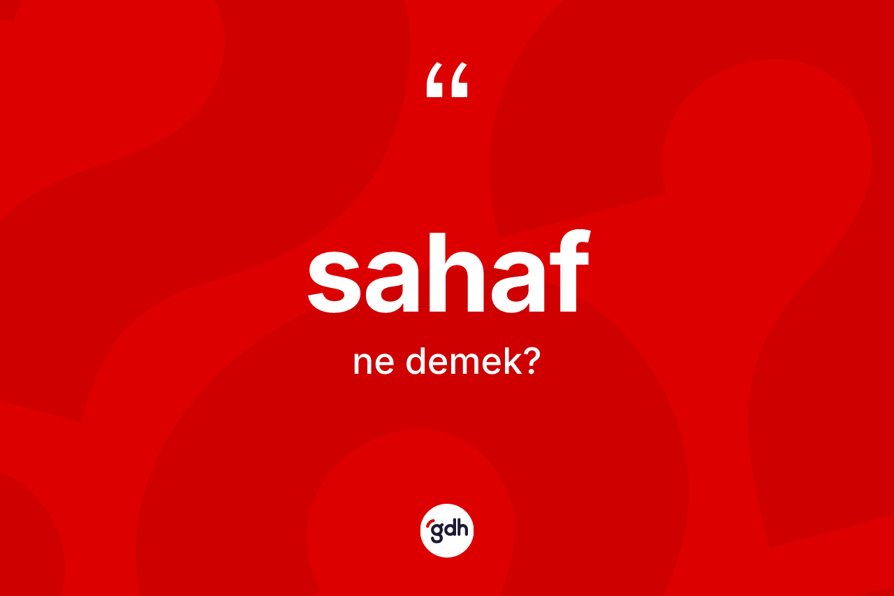 Sahaf kelimesi ne demek? Sahaf kelimesinin kaç farklı anlamı var?
