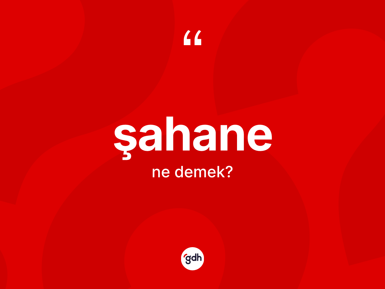 Şahane kelimesinin anlamı nedir? Şahane kelimesinin TDK anlamı nedir?