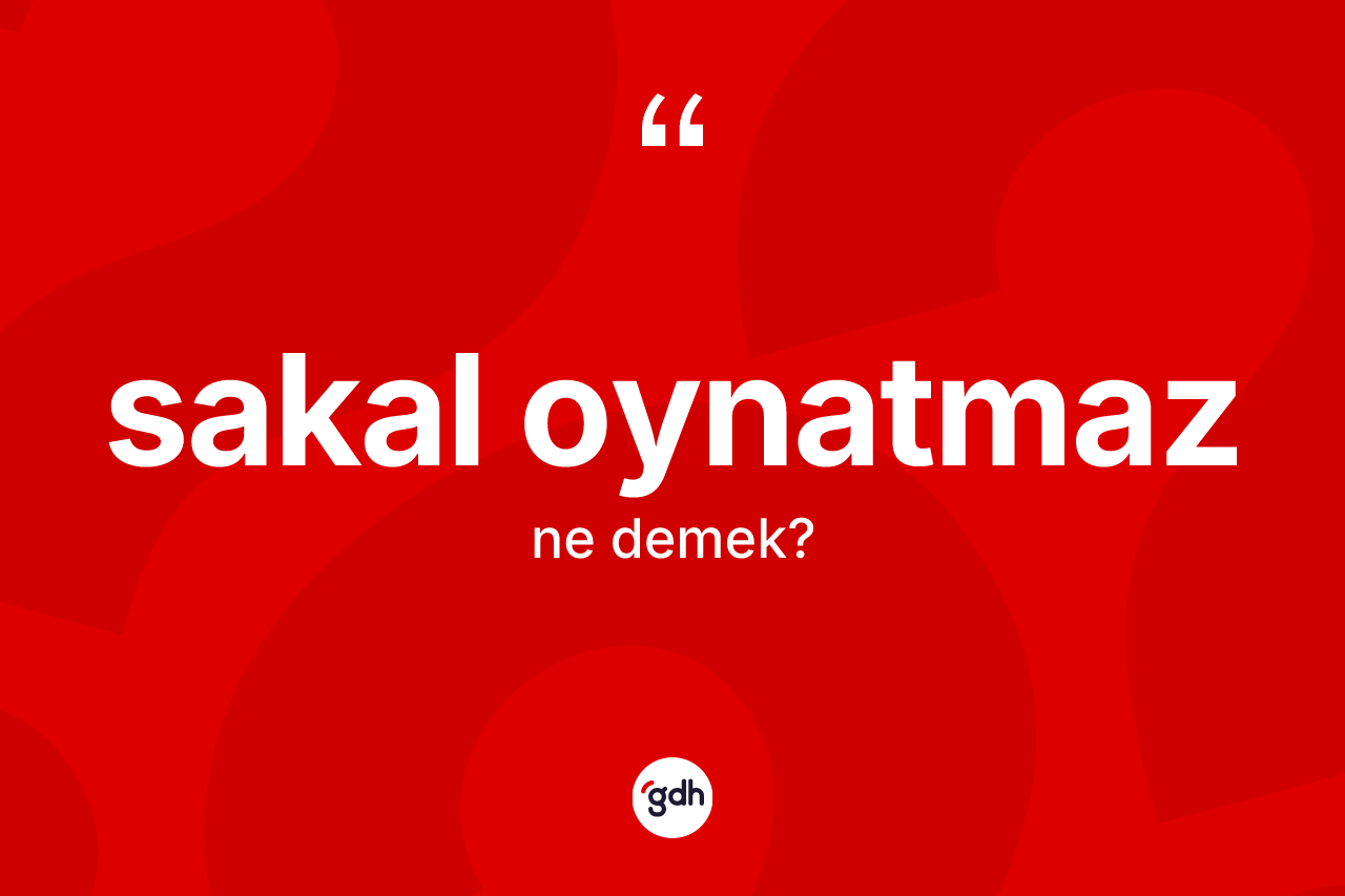 Sakal oynatmaz nedir?