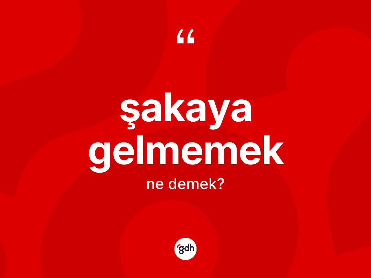Şakaya gelmemek ifadesinin kısaca tanımı nedir? Şakaya gelmemek ifadesi hangi durumlarda kullanılır