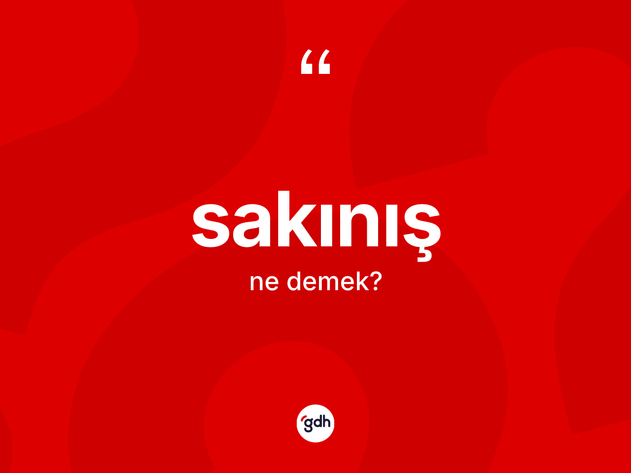 Sakınış kelimesi nedir? Sakınışın TDK'ya göre anlamı nedir?