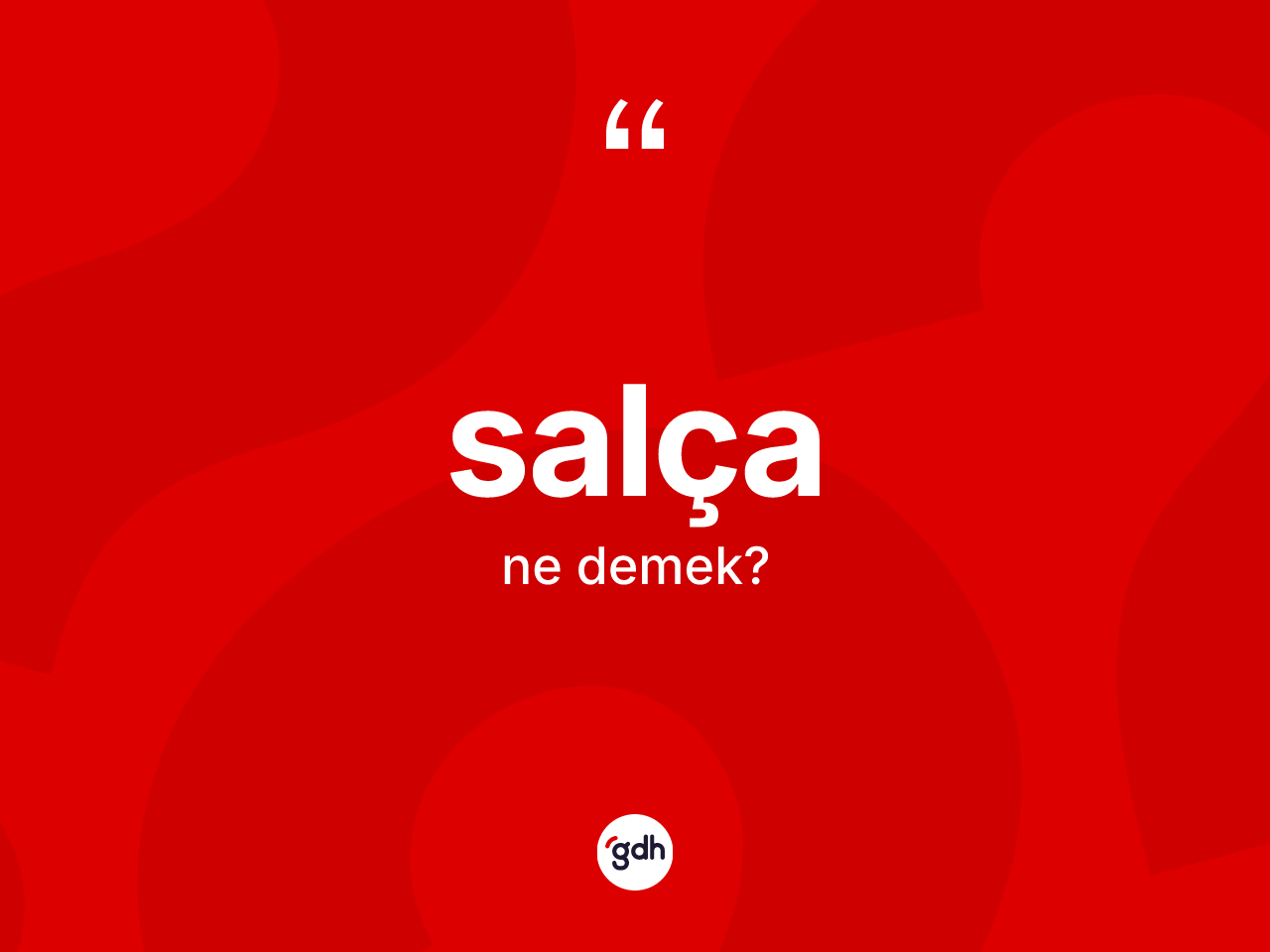 Salça kelimesinin tanımı nedir? Salça kelimesinin TDK'ya göre açıklaması nedir?