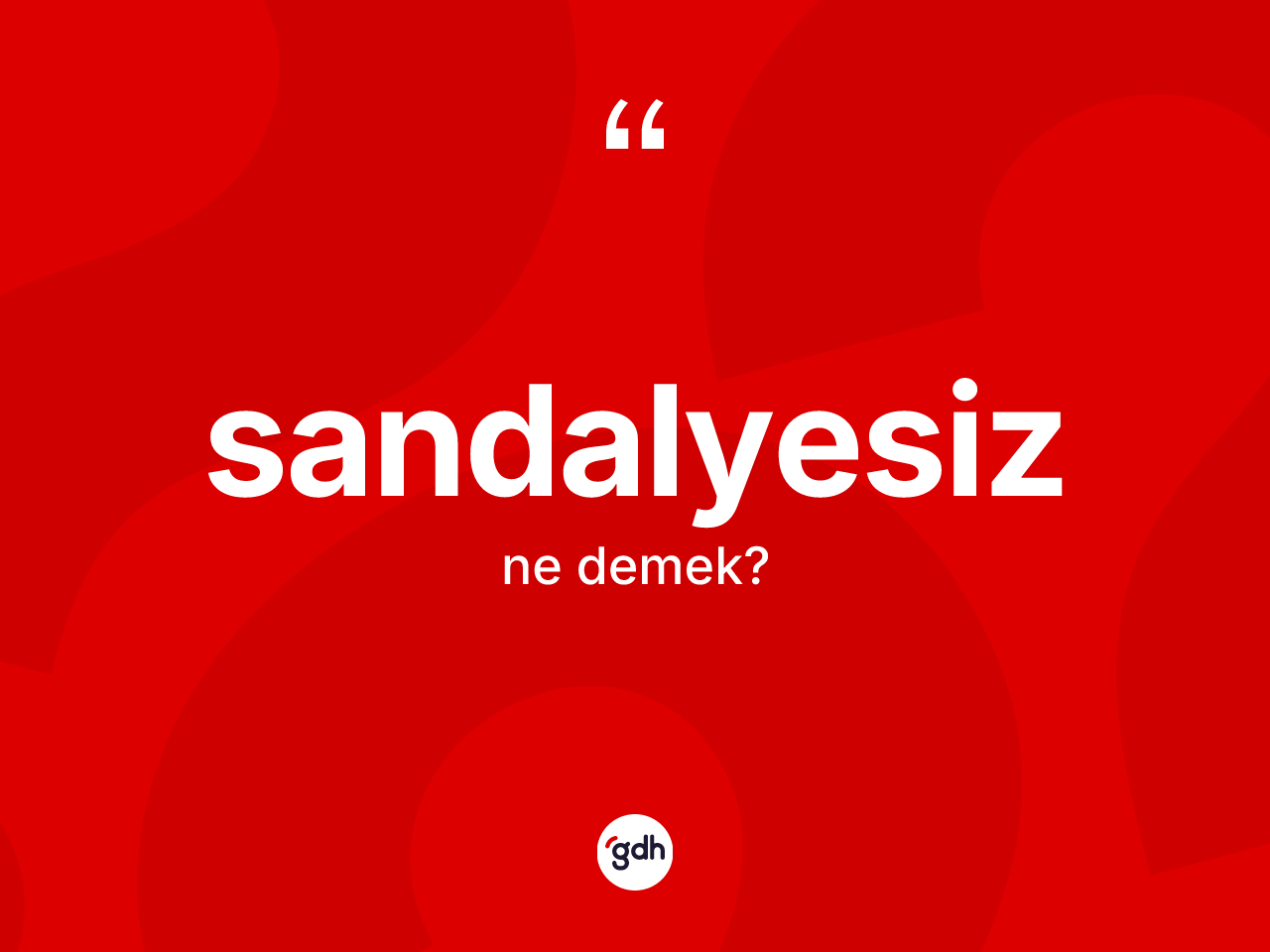 Sandalyesiz ne anlama gelir? Sandalyesizin TDK'ya göre anlamı nedir?